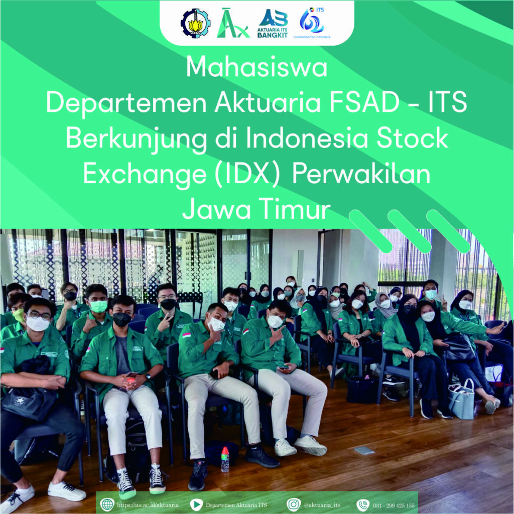 Mahasiswa Departemen Aktuaria ITS di Indonesia Stock Exchange (IDX