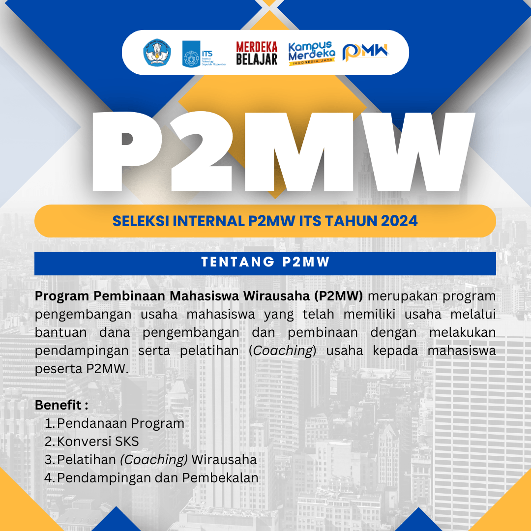 Program Pembinaan Mahasiswa Wirausaha P2mw Its Tahun 2024 Its Career Center