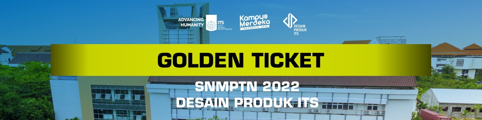 Golden Tiket 2022 - Departemen Desain Produk Industri