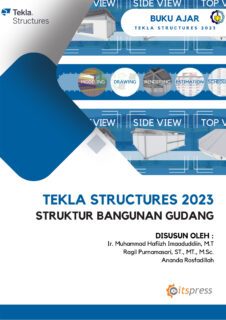 Tekla Structures 2023 - Struktur Bangunan Gudang - UPT ITS Press