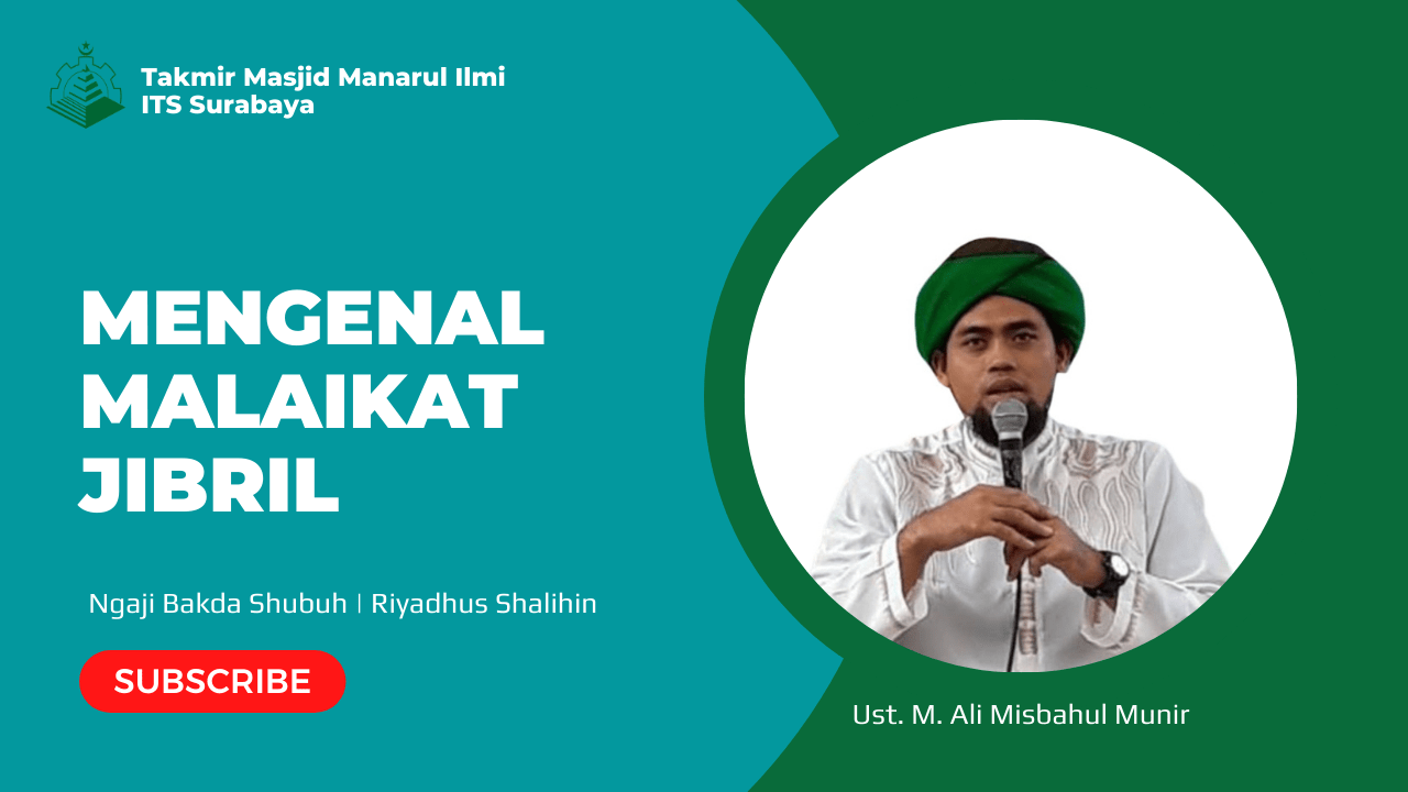 Mengenal Malaikat Jibril Masjid Manarul Ilmi Its