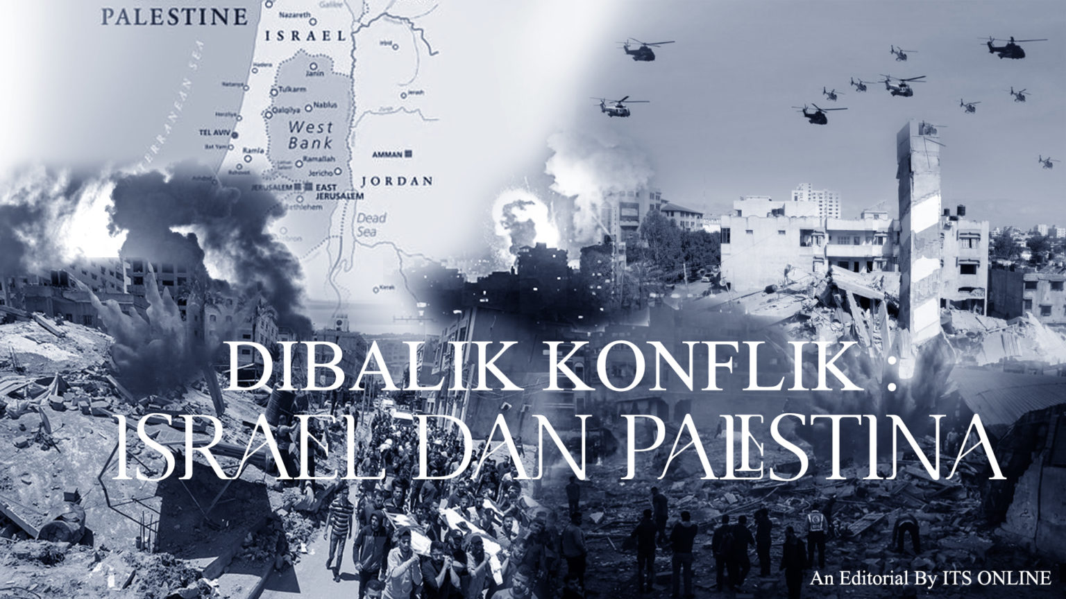 Memandang Akhir Dari Konflik Palestina-Israel (Bagian 1) - ITS News