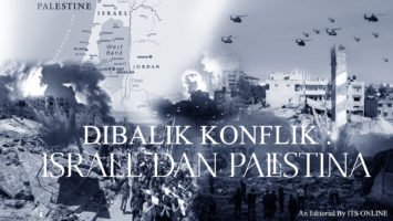 Memandang Akhir Dari Konflik Palestina-Israel (Bagian 1) - ITS News