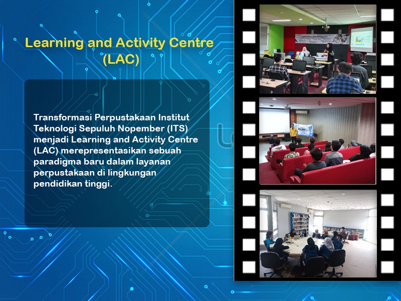 Learning and Activity Centre (LAC)