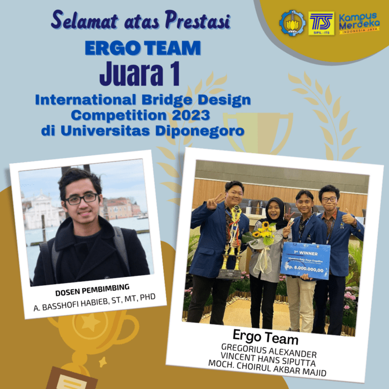 Ergo Team, Juara 1 International Bridge Design Competition 2023 ...